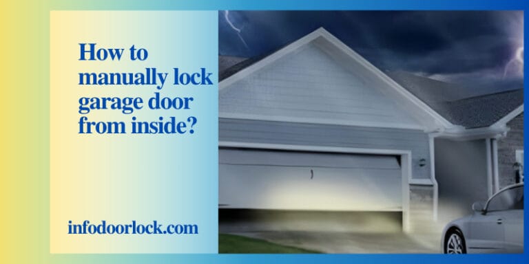 How to manually lock garage door from inside? Simple Method (2023)