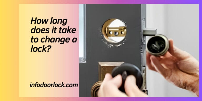 “How Long Does It Take to Change a Lock? A Comprehensive Guide (2023)”