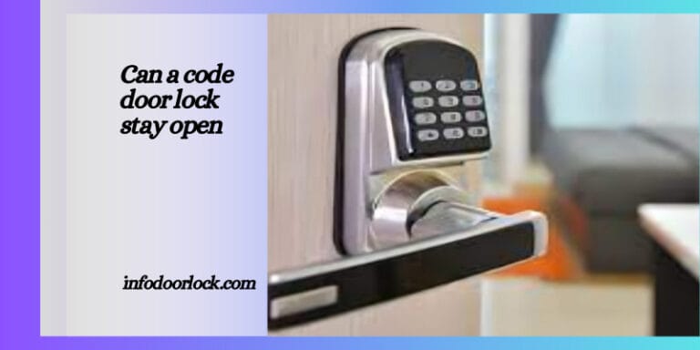 “Unlock Convenience: Can Your Code Door Lock Stay Open?”