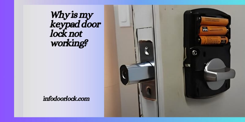 "Troubleshooting keypad door lock issues with potential causes and solutions."