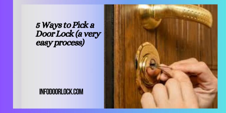 5 Ways to Pick a Door Lock (a very easy process)